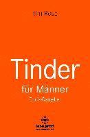 Tinder Dating für Männer! Erotischer Ratgeber 1
