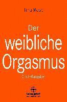 Der weibliche Orgasmus | Erotischer Ratgeber 1