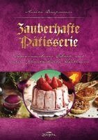 Aurélia Beaupommier - Zauberhafte Pâtisserie, Inbunden