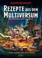 Kyle Newman, Jon Peterson, Michael Witwer, Sam Winter - Dungeons & Dragons: Rezepte aus dem Multiversum, Inbunden