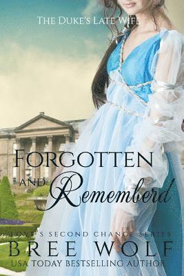 Forgotten & Remembered 1
