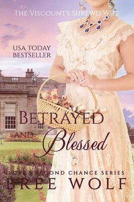 Betrayed & Blessed 1