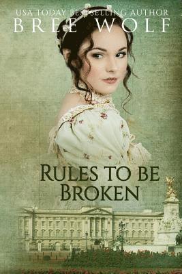 Bree Wolf - Rules to Be Broken, Häftad
