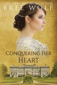 bokomslag Conquering her Heart
