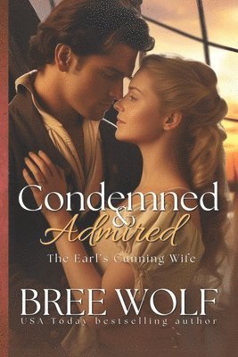 Bree Wolf - Condemned & Admired, Häftad