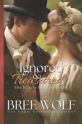 Bree Wolf - Ignored & Treasured, Häftad