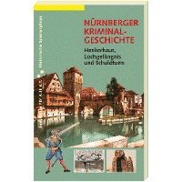 bokomslag NÜRNBERGER KRIMINALGESCHICHTE.