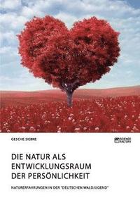 bokomslag Natur als Entwicklungsraum der Persönlichkeit