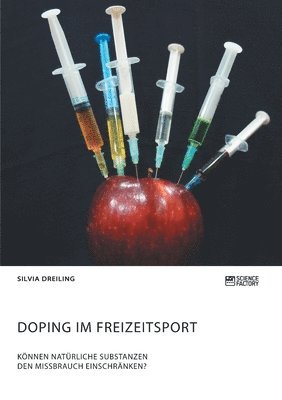 Silvia Dreiling - Doping im Freizeitsport. Können natürliche Substanzen den Missbrauch einschränken?, Häftad