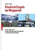 bokomslag Friedrich Engels im Wuppertal