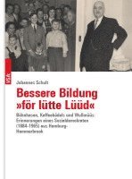 bokomslag Bessere Bildung »för lütte Lüüd«