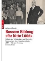 Bessere Bildung »för lütte Lüüd« 1