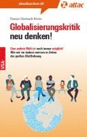 Globalisierungskritik neu denken!