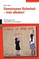 Dieter Klein - Gemeinsame Sicherheit - trotz alledem, Häftad
