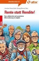 Joachim Braun, Julia Elwing, Werner Rätz - Rente statt Rendite!, Häftad