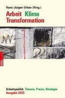 Hans-Jürgen Urban - Arbeit Klima Transformation, Häftad