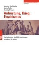 Manfred Weißbecker, Mario Keßler, Christoph Kopke, Fabian Virchow - Aufrüstung, Krieg, Faschismus, Häftad