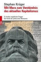 Stephan Krüger - Mit Marx zum Verständnis des aktuellen Kapitalismus, Häftad