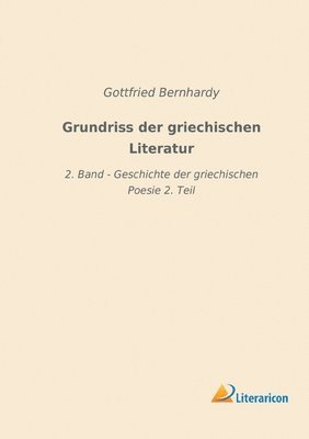 Grundriss der griechischen Literatur 1