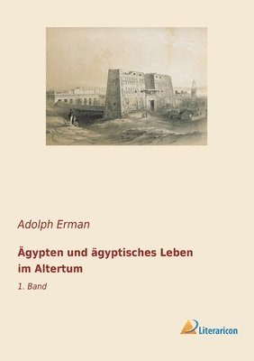 bokomslag AEgypten und agyptisches Leben im Altertum