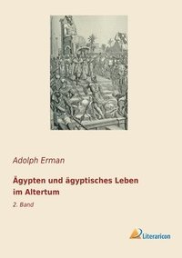 bokomslag AEgypten und agyptisches Leben im Altertum