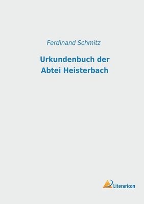 bokomslag Urkundenbuch der Abtei Heisterbach