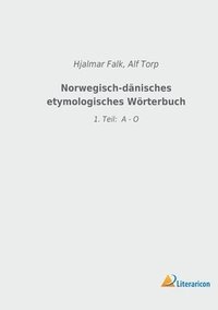 bokomslag Norwegisch-dänisches etymologisches Wörterbuch: 1. Teil: A - O