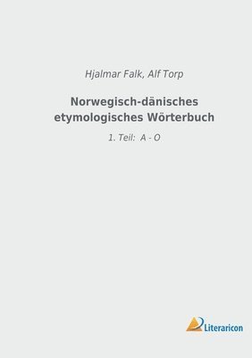 Hjalmar Falk, Alf Torp - Norwegisch-dänisches etymologisches Wörterbuch, Häftad