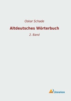 bokomslag Altdeutsches Woerterbuch