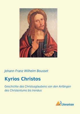 bokomslag Kyrios Christos