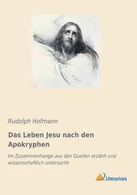 bokomslag Leben Jesu nach den Apokryphen