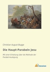 bokomslag Die Haupt-Parabeln Jesu