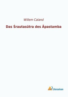 bokomslag Das &#346;rautas&#363;tra des &#256;pastamba