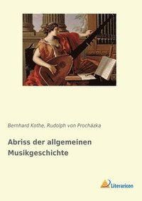 bokomslag Abriss der allgemeinen Musikgeschichte