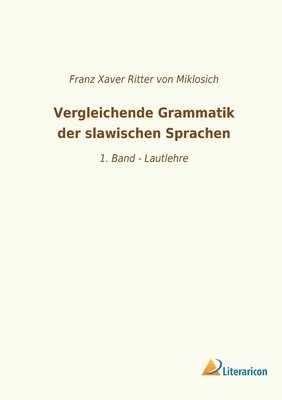 bokomslag Vergleichende Grammatik der slawischen Sprachen