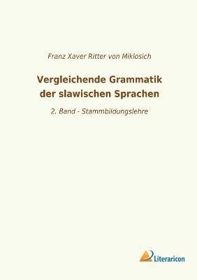 Vergleichende Grammatik der slawischen Sprachen 1