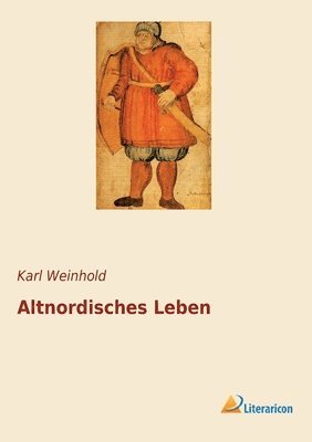 bokomslag Altnordisches Leben