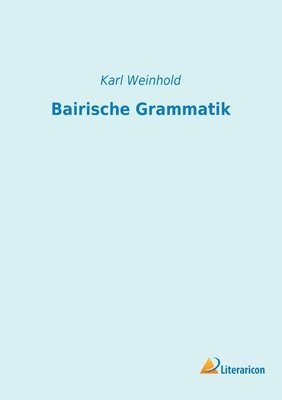 Bairische Grammatik 1