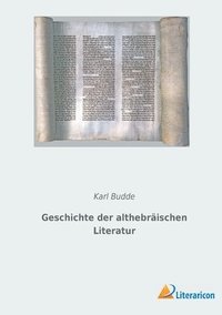 bokomslag Geschichte der althebraischen Literatur