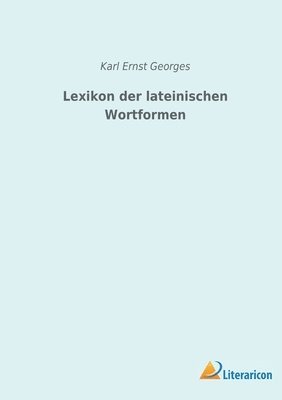 bokomslag Lexikon der lateinischen Wortformen