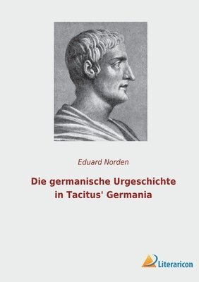 bokomslag germanische Urgeschichte in Tacitus' Germania