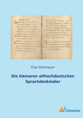 Die kleineren althochdeutschen Sprachdenkmaler 1