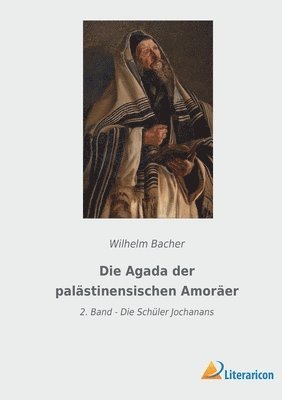 Die Agada der palastinensischen Amoraer 1