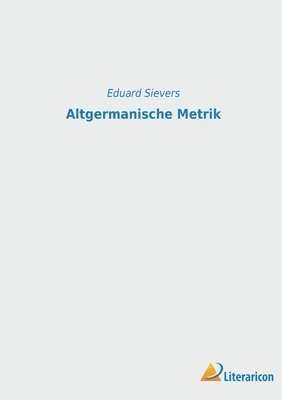 Altgermanische Metrik 1