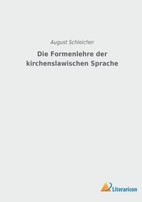 bokomslag Die Formenlehre der kirchenslawischen Sprache