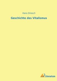 bokomslag Geschichte des Vitalismus