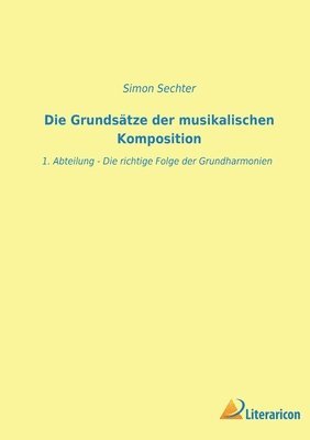 bokomslag Die Grundsatze der musikalischen Komposition