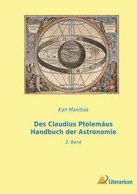 bokomslag Des Claudius Ptolemaus Handbuch der Astronomie