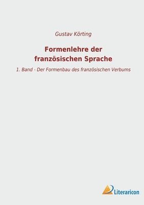 bokomslag Formenlehre der franzoesischen Sprache