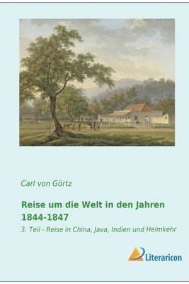 bokomslag Reise um die Welt in den Jahren 1844-1847